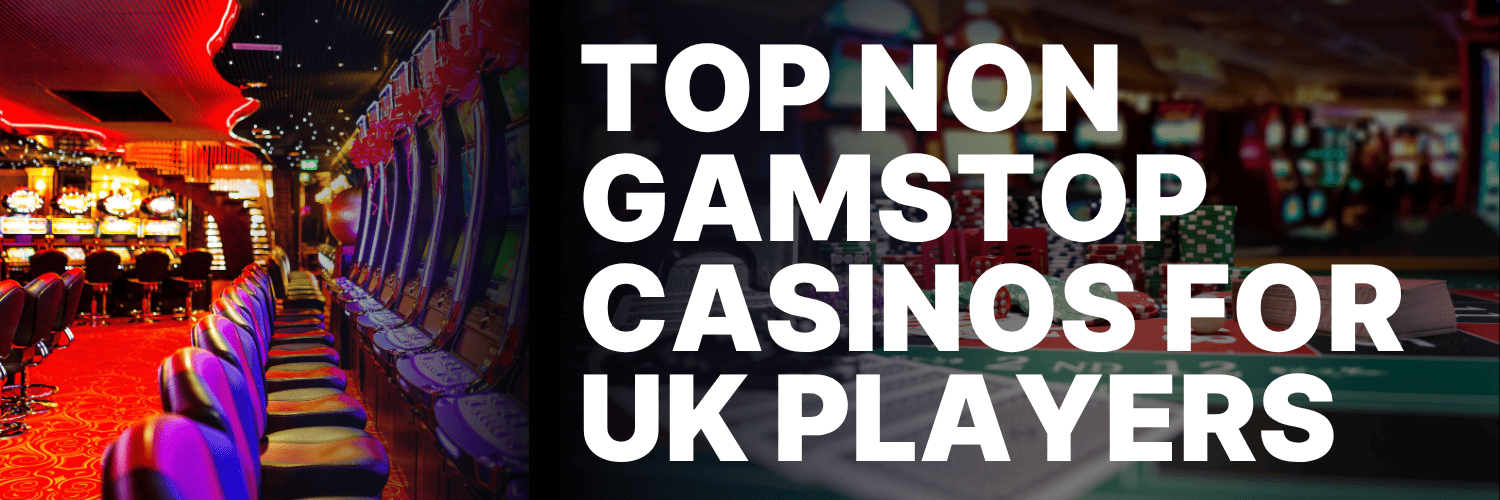 Everything You Need to Know About Non GamStop Casinos in the UK