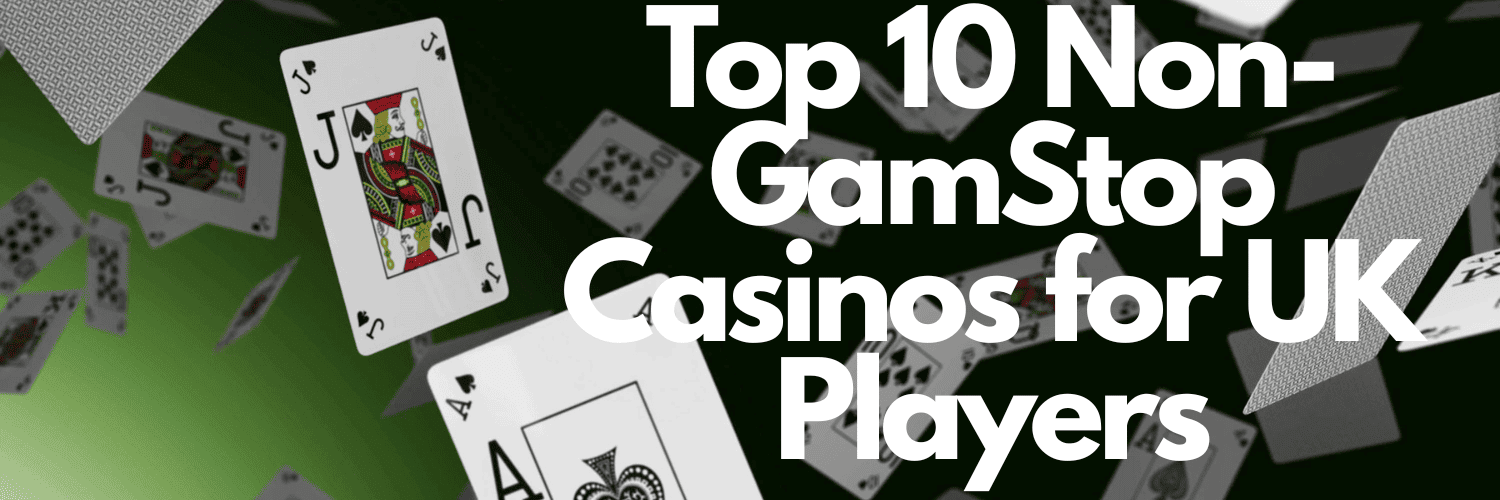 Exploring Casinos Not on Gamstop in the UK Your Ultimate Guide