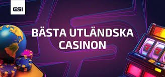 Utländska Online Casinon En Guide till Spelutbud och Säkerhet
