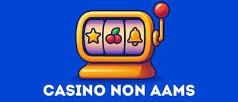 Guida Completa ai Casino Online Non AAMS Scopri le Opzioni Affidabili